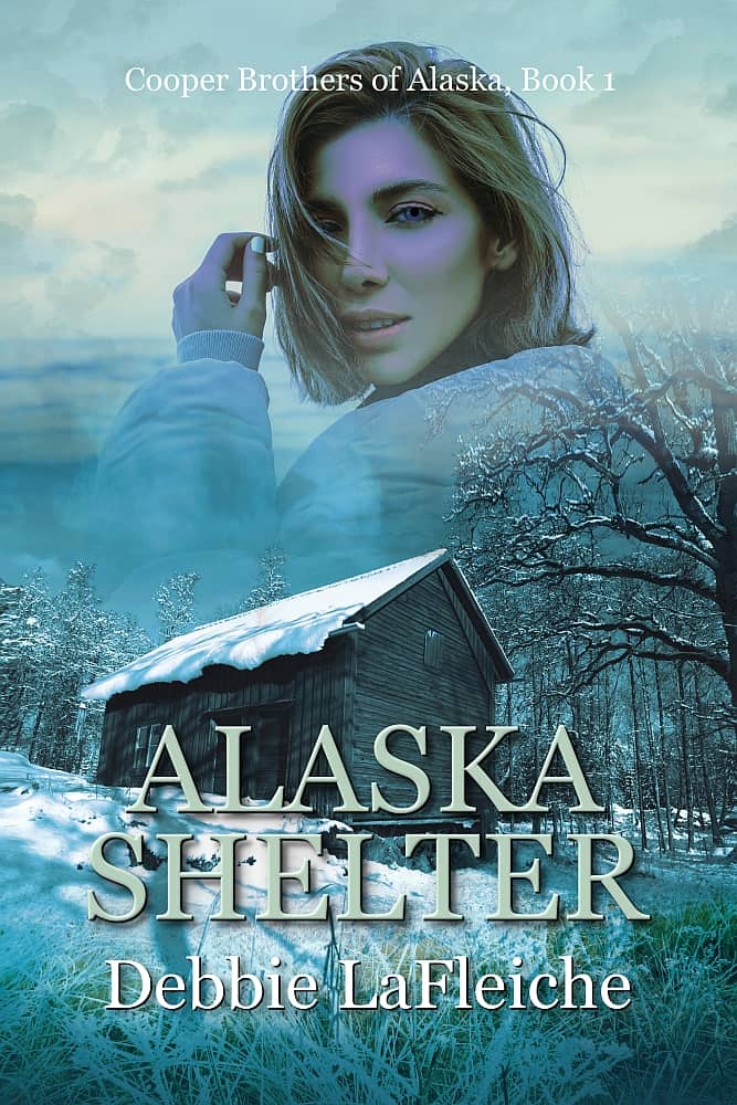 Book cover with a woman, a cabin in winter. The title is Alaska Shelter and the author is Debbie LaFleiche.